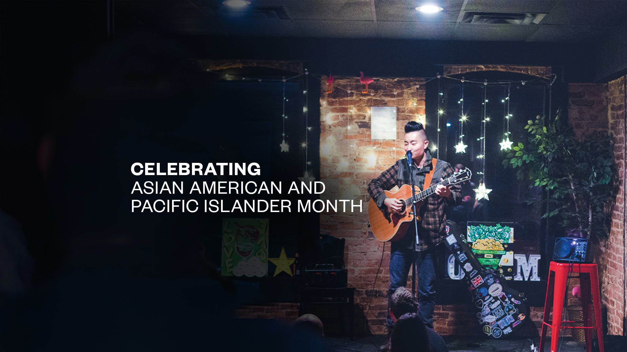 Celebrating Asian American & Pacific Islander Month